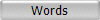 Words